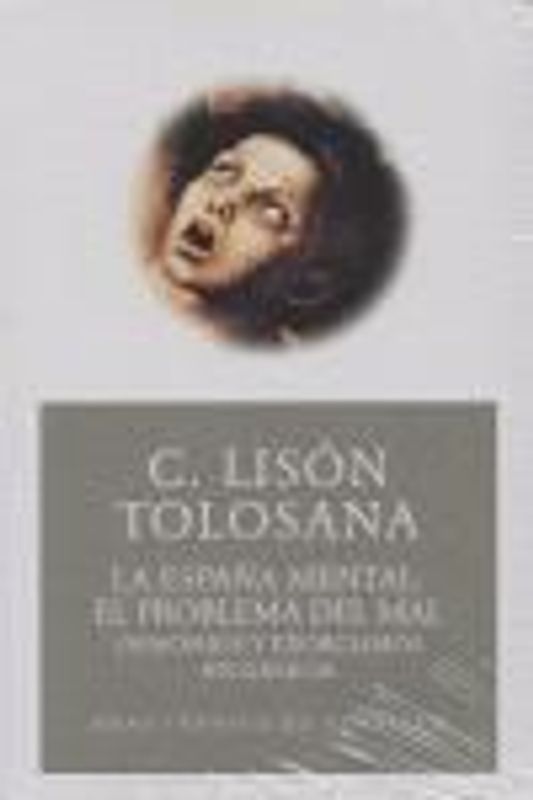 La España mental 2 : el problema del mal : demonios y exorcismos en Galicia