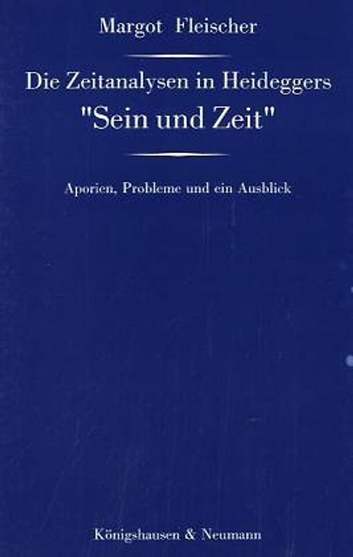 Die Zeitanalysen in Heideggers "Sein und Zeit"