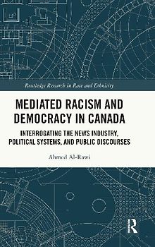 Mediated Racism and Democracy in Canada