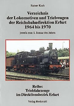 Vereichnis der Lokomotiven und Triebwagen der Rbd Erfurt 1964-1970