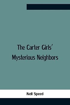 The Carter Girls' Mysterious Neighbors
