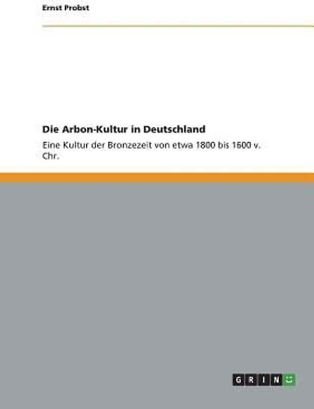 Die Arbon-Kultur in Deutschland