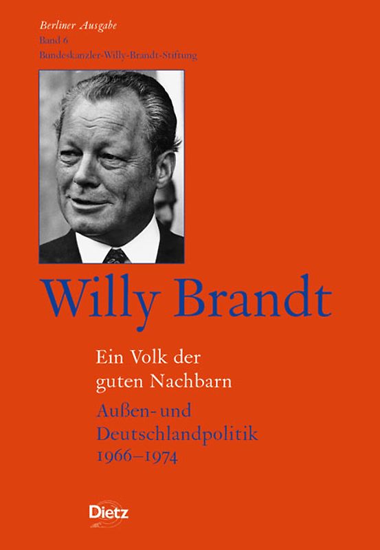 Berliner Ausgabe / Willy Brandt - Ein Volk der guten Nachbarn