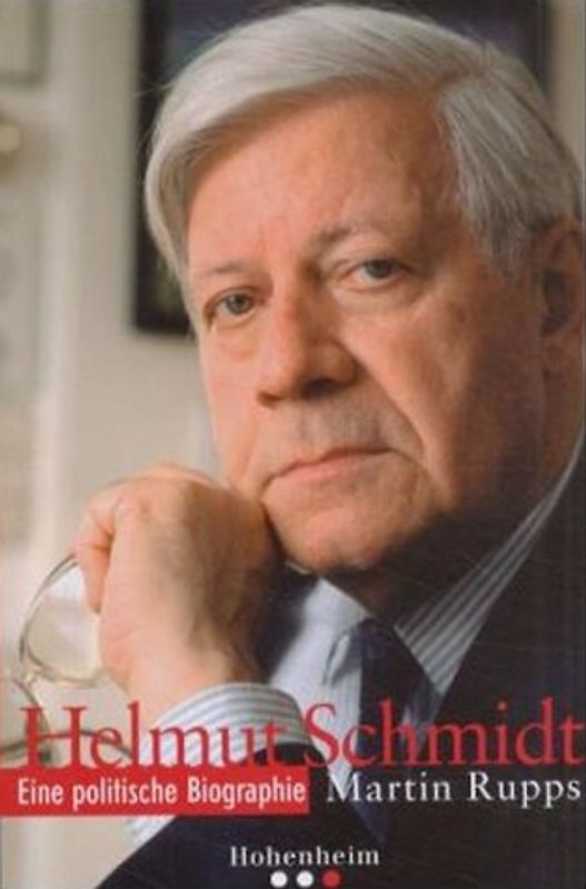 Helmut Schmidt. Eine politische Biographie