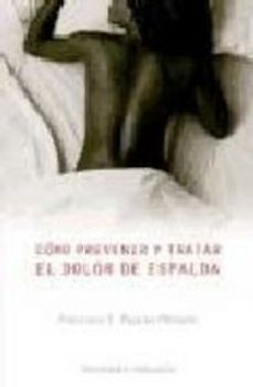 Cómo prevenir y tratar el dolor de espalda