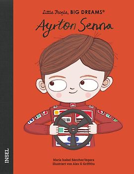 Ayrton Senna – Little People, BIG DREAMS (Deutsche Ausgabe)