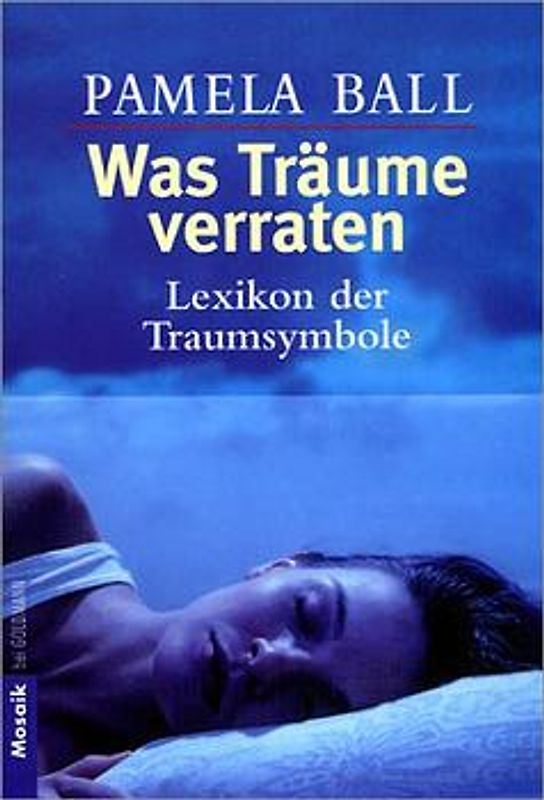 Was Träume verraten -