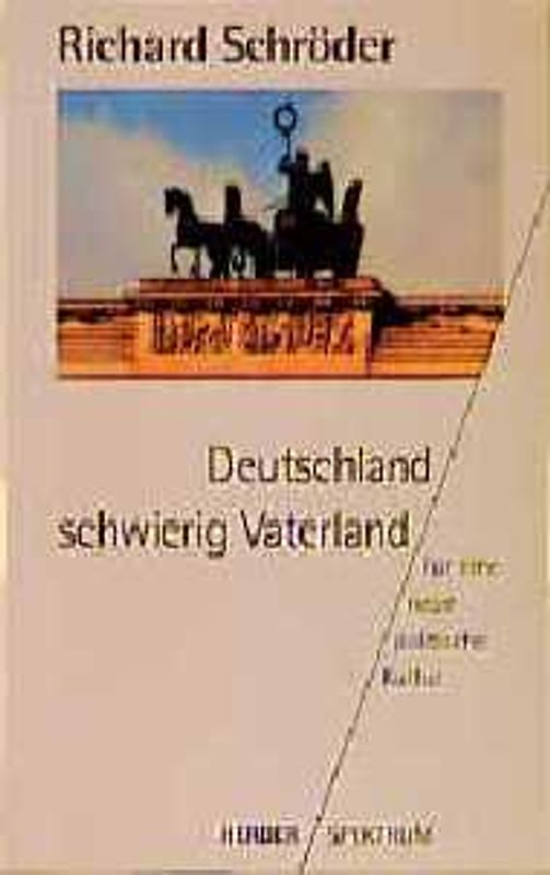 Deutschland schwierig Vaterland. Für eine neue politische Kultur