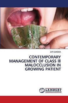 CONTEMPORARY MANAGEMENT OF CLASS lll MALOCCLUSION IN GROWING PATIENT