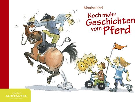 Noch mehr Geschichten vom Pferd