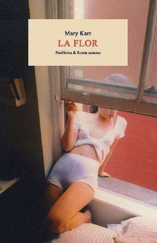 La flor (Periférica & Errata naturae)