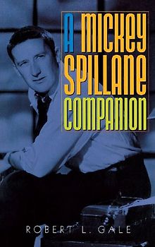 A Mickey Spillane Companion