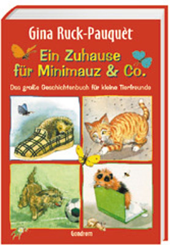 Ein Zuhause für Minimauz & Co.. Das grosse Geschichtenbuch für kleine Tierfreunde