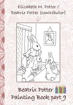 Beatrix Potter Painting Book Part 9 ( Peter Rabbit )