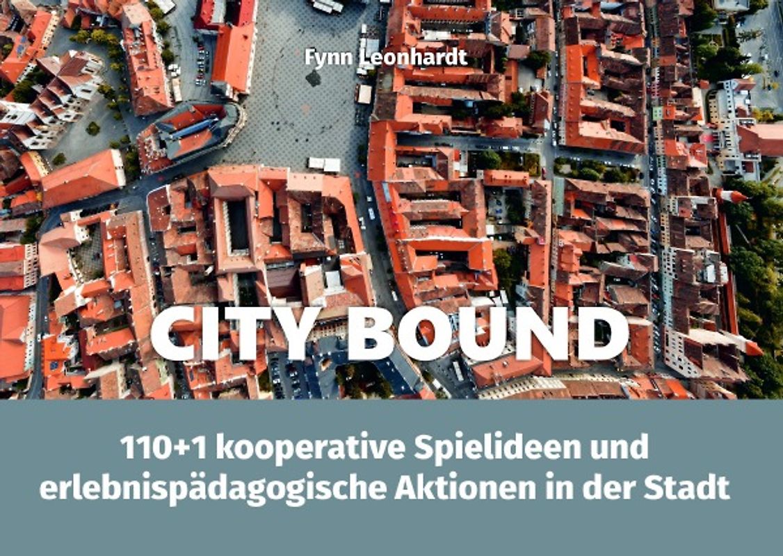 Erlebnispädagogik in der Praxis | Box-Booklets / City Bound