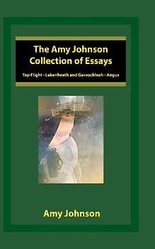 The Amy Johnson Collection of Essays