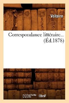 Correspondance Littéraire. Tome 5 (Éd.1878)