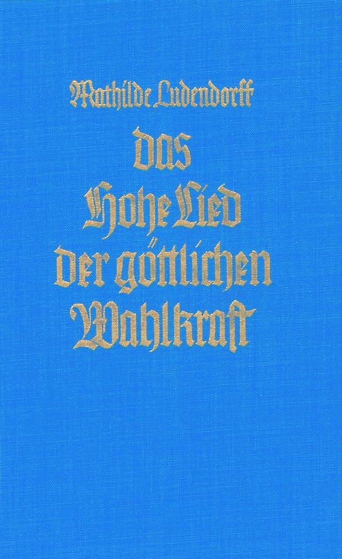 Das Hohe Lied der göttlichen Wahlkraft