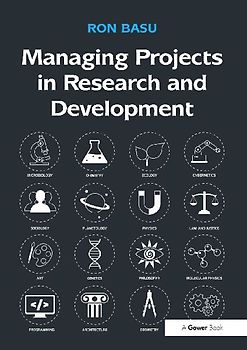 Managing Projects in Research and Development