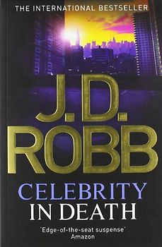 Celebrity in Death - J. D. Robb