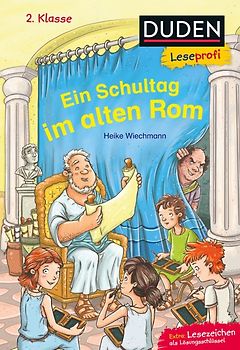 Duden Leseprofi – Ein Schultag im alten Rom, 2. Klasse