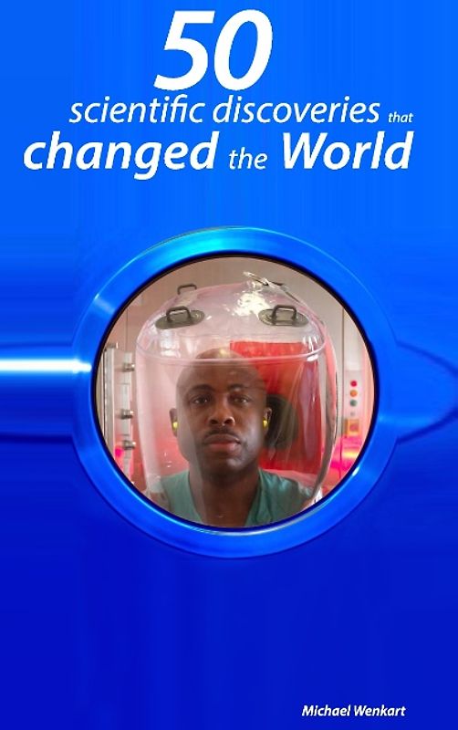 50 scientific discoveries that changed the world