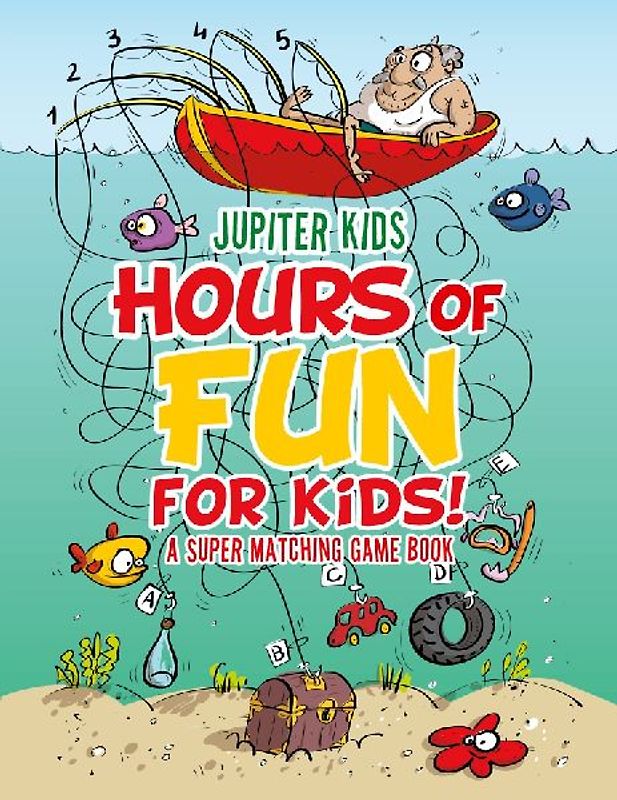 Hours of Fun for Kids! A Super Matching Game Book