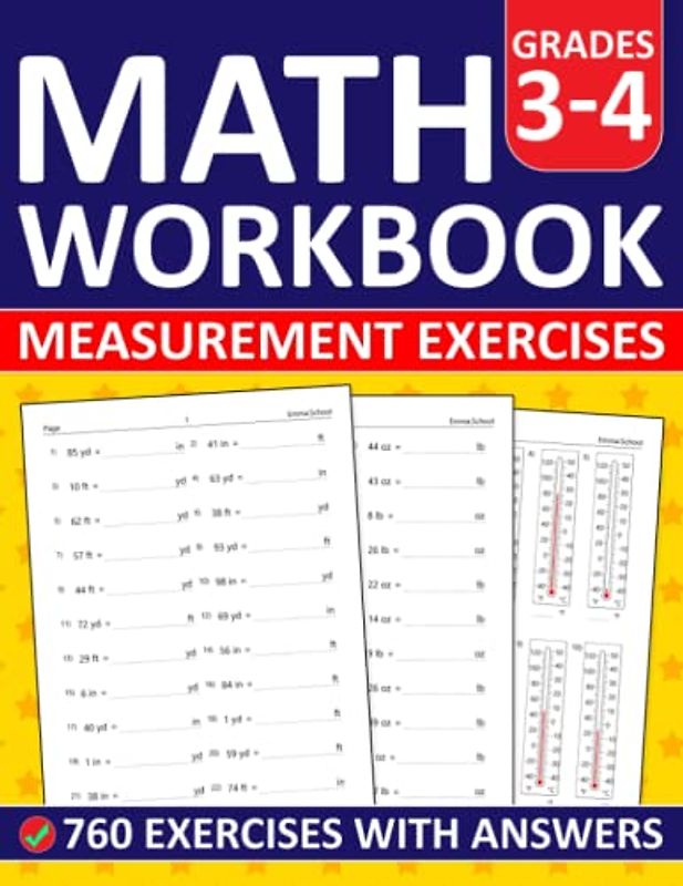 Math Measurement Workbook For Grades 3-4 760 Exercises With Answers: 3rd and 4th Grades Measurement Workbook For Kids With Linear measurement, ... Worksheets For Kids Ages 8+ With Answers