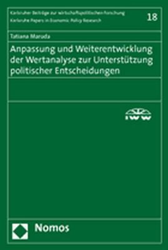 Anpassung und Weiterentwicklung der Wertanalyse zur Unterstützung politischer Entscheidungen