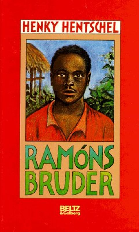 Ramóns Bruder. Roman