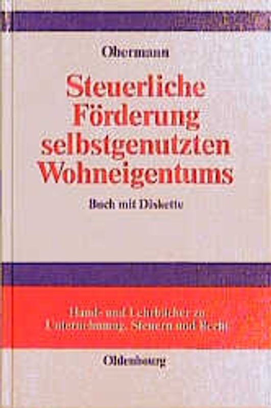 Steuerliche Förderung selbstgenutzten Wohneigentums