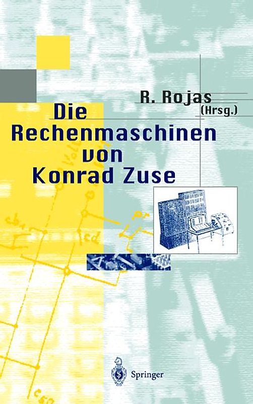 Die Rechenmaschinen von Konrad Zuse