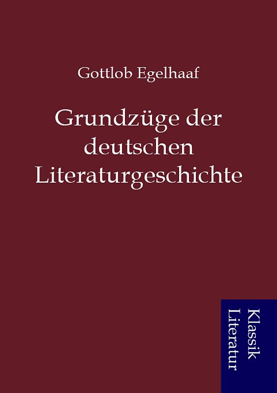 Grundzüge der deutschen Literaturgeschichte