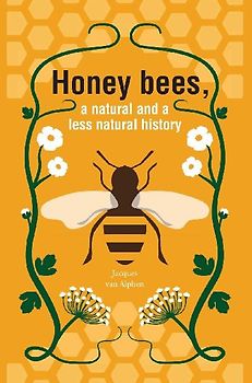 Honeybees, a Natural and less natural history