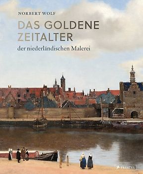Das Goldene Zeitalter der niederländischen Malerei