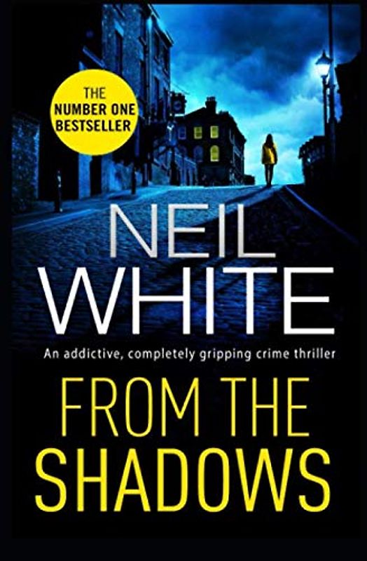 From The Shadows (Dan Grant and Jayne Brett series, Band 1)