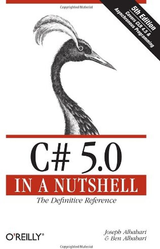 C# 5.0 in a Nutshell