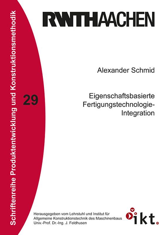 Eigenschaftsbasierte Fertigungstechnologie-Integration