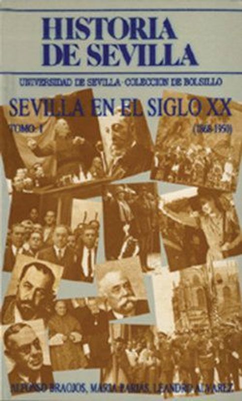 Sevilla en el siglo XX (1868-1950)
