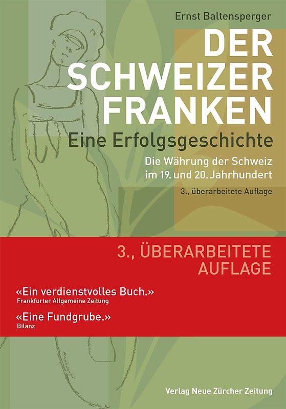 Der Schweizer Franken – Eine Erfolgsgeschichte