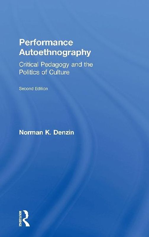Performance Autoethnography