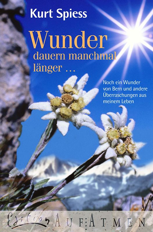 Wunder dauern manchmal länger ...