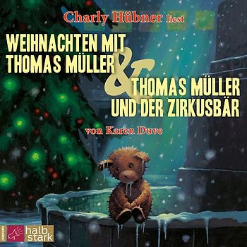 Weihnachten mit Thomas Müller & Thomas Müller und der Zirkusbär