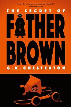 The Secret of Father Brown (Warbler Classics Annotated Edition)