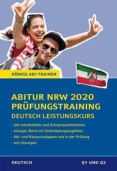 Abitur Nordrhein-Westfalen 2020 Prüfungstraining – Deutsch Leistungskurs.