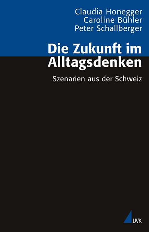Die Zukunft im Alltagsdenken