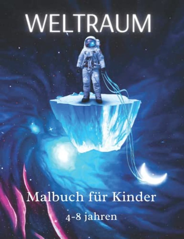 Weltraum - Malbuch für Kinder 4-8 jahren 👽🪐🚀: Astronauten-Raumschiffe und Weltraum-Malbücher für Kinder mit Planeten, Raketen, Raumschiffen ... Buch zum Sonnensystem 👽🪐 Weltraum-Malvorla