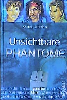 Unsichtbare Phantome