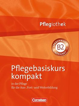 Pflegiothek / Pflegebasiskurs kompakt