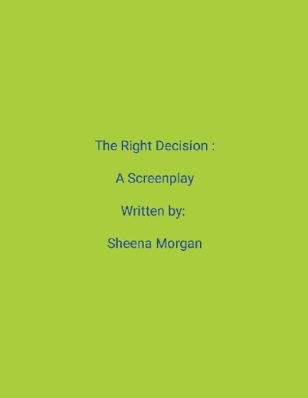The Right Decision